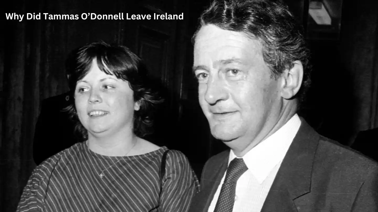 Why Did Tammas O’Donnell Leave Ireland?