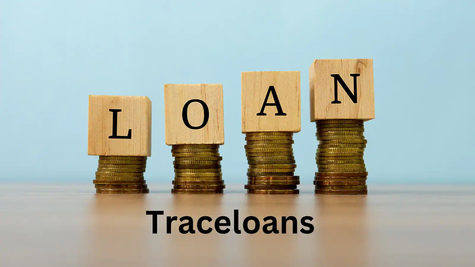 All You Need to Know About TraceLoans