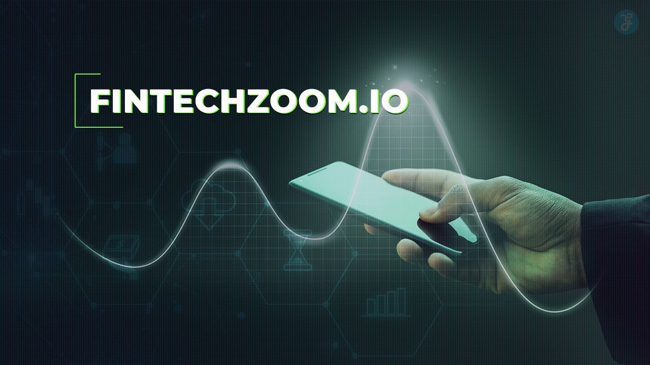 FintechZoom: A Leading Voice in Financial Technology News